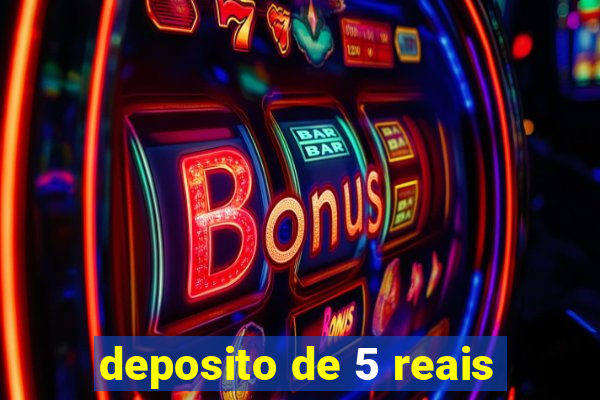 deposito de 5 reais