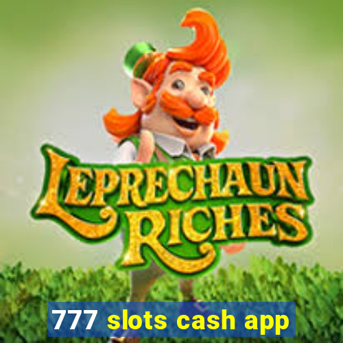 777 slots cash app