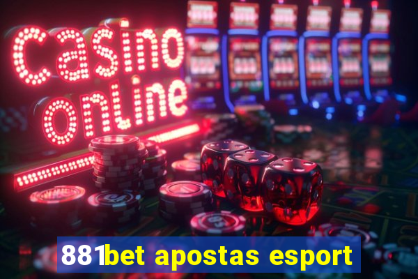 881bet apostas esport