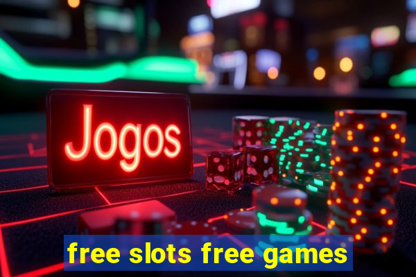 free slots free games