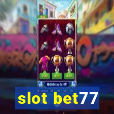 slot bet77