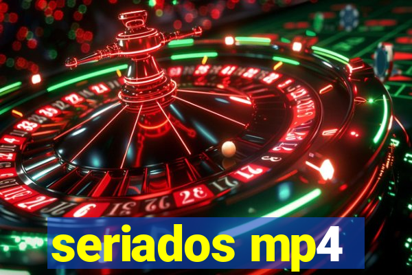 seriados mp4