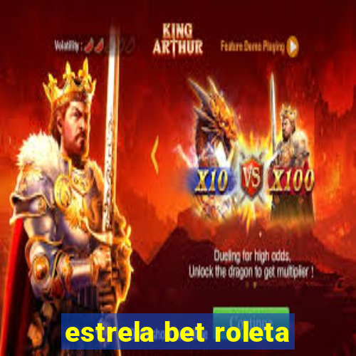 estrela bet roleta