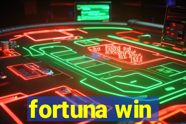 fortuna win