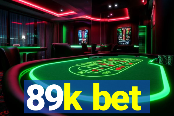 89k bet