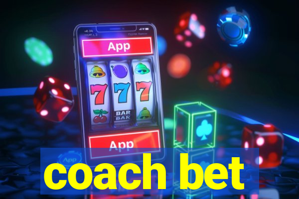 coach bet