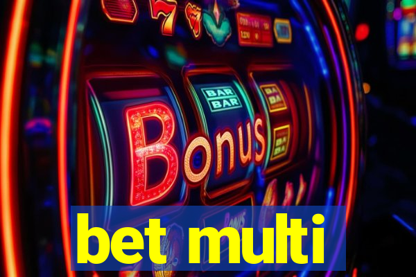 bet multi