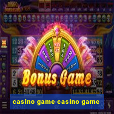 casino game casino game