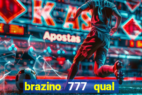 brazino 777 qual melhor jogo