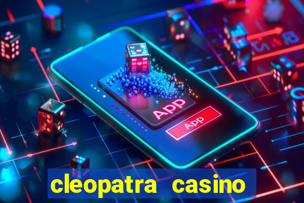 cleopatra casino slot game free