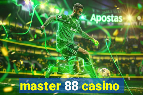 master 88 casino