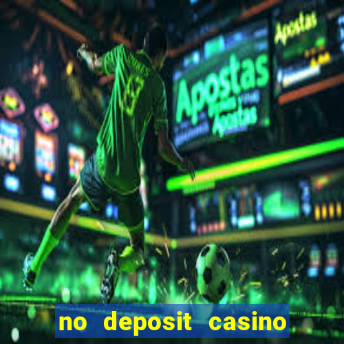 no deposit casino real money