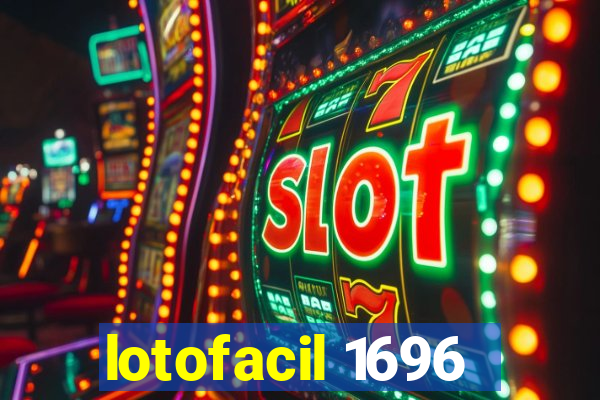 lotofacil 1696