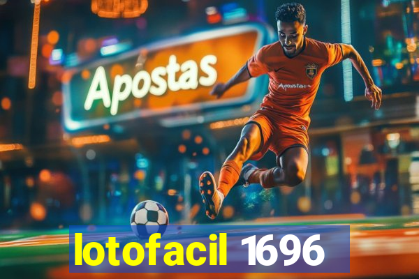 lotofacil 1696