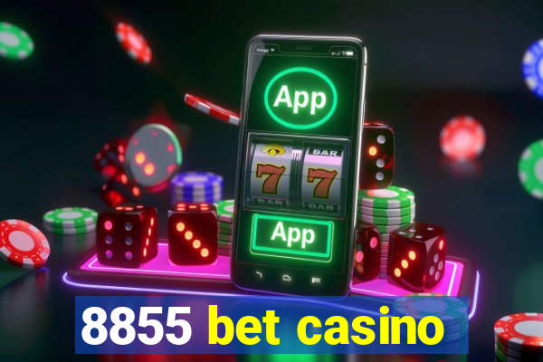 8855 bet casino