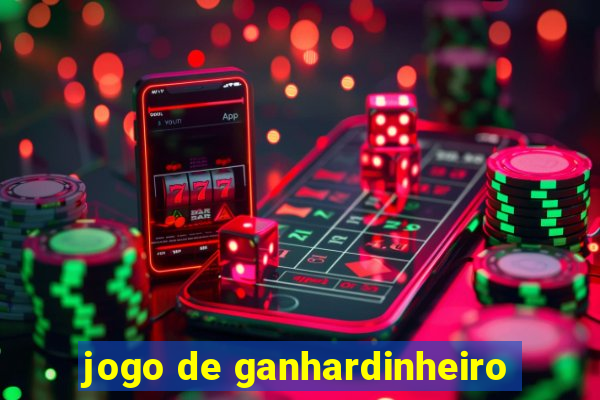 jogo de ganhardinheiro