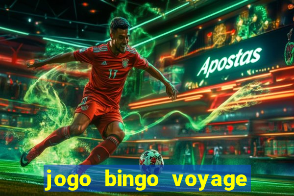 jogo bingo voyage paga de verdade