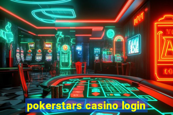 pokerstars casino login