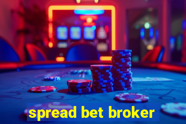 spread bet broker