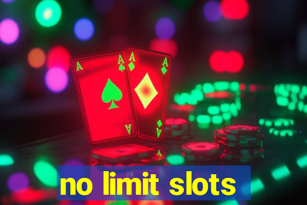 no limit slots