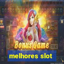 melhores slot