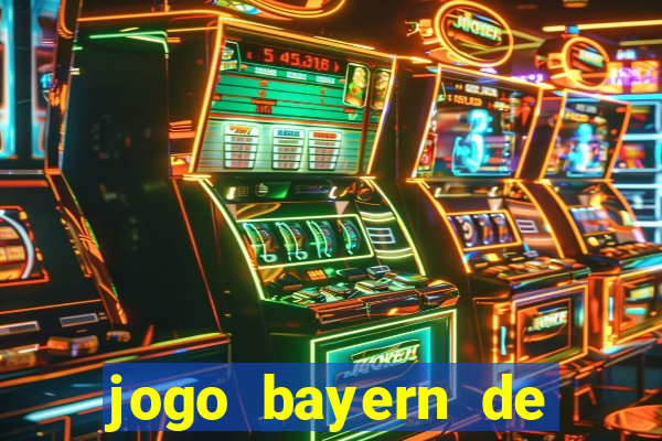 jogo bayern de munique ao vivo