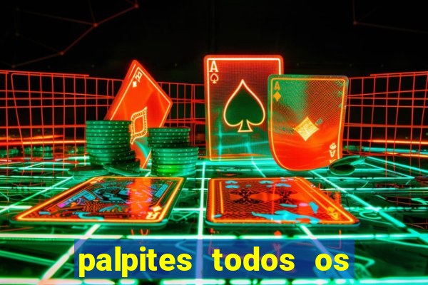 palpites todos os jogos de hoje