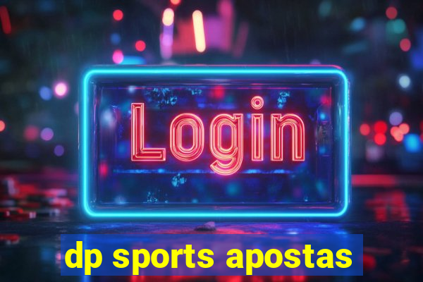 dp sports apostas