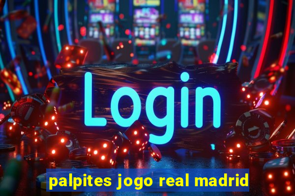 palpites jogo real madrid