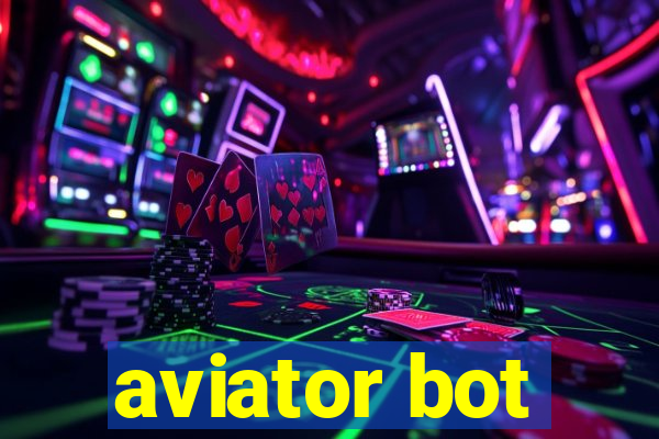 aviator bot