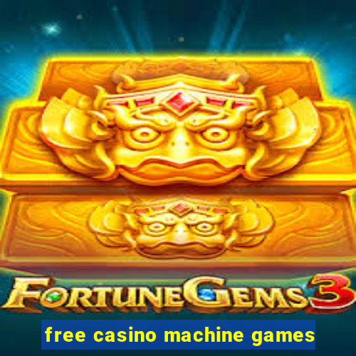 free casino machine games