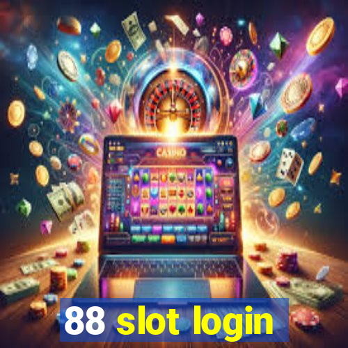 88 slot login