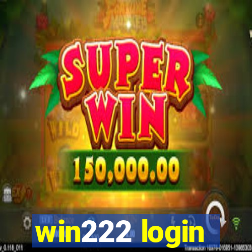 win222 login