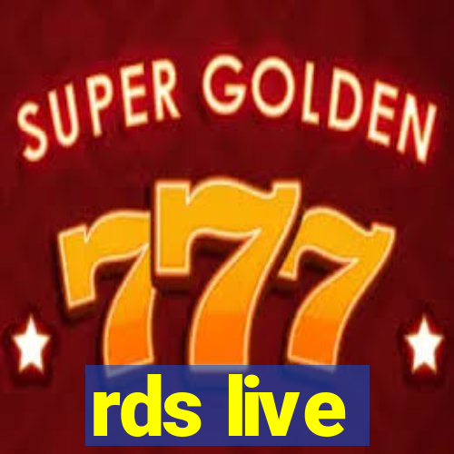 rds live