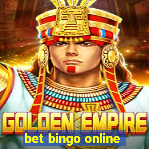 bet bingo online