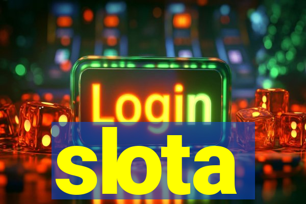 slota