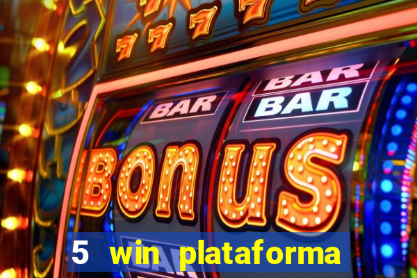 5 win plataforma de jogos