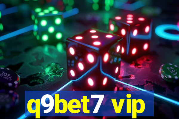 q9bet7 vip