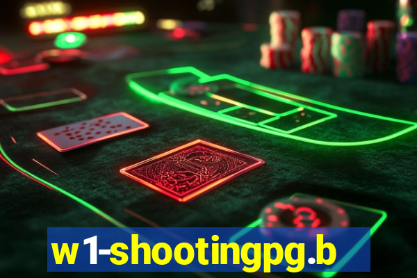 w1-shootingpg.bet