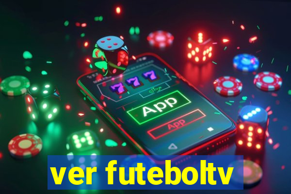 ver futeboltv