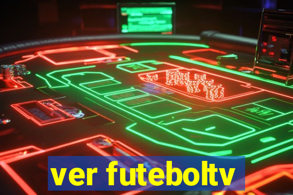 ver futeboltv