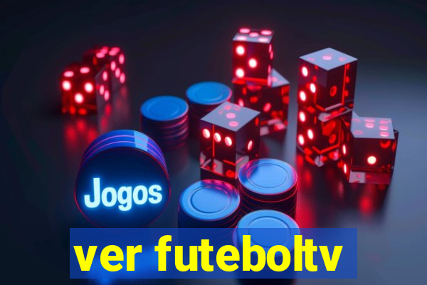 ver futeboltv