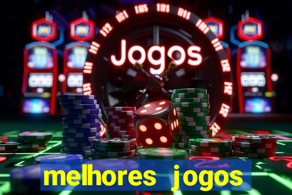 melhores jogos gratis para celular