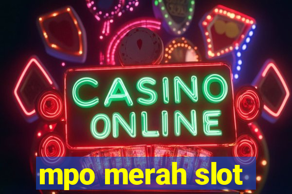 mpo merah slot