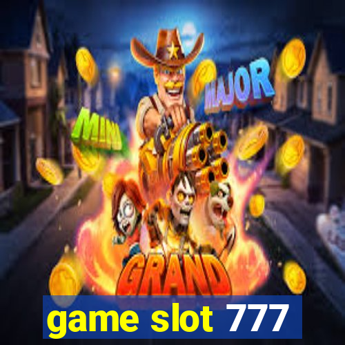 game slot 777