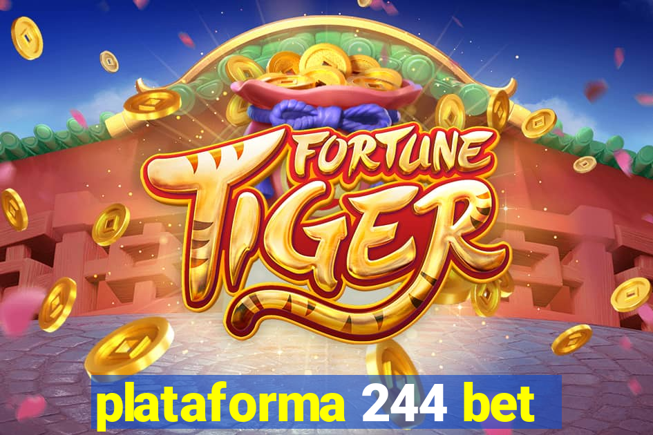 plataforma 244 bet