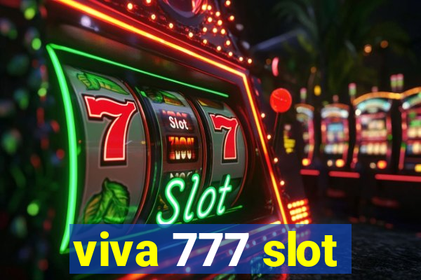 viva 777 slot