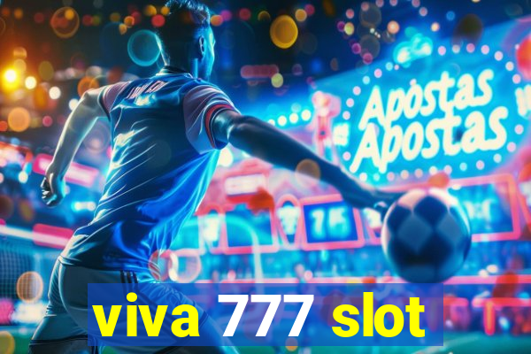 viva 777 slot