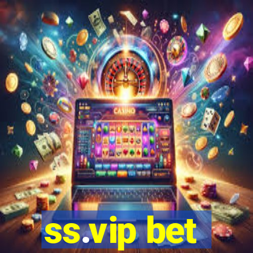 ss.vip bet