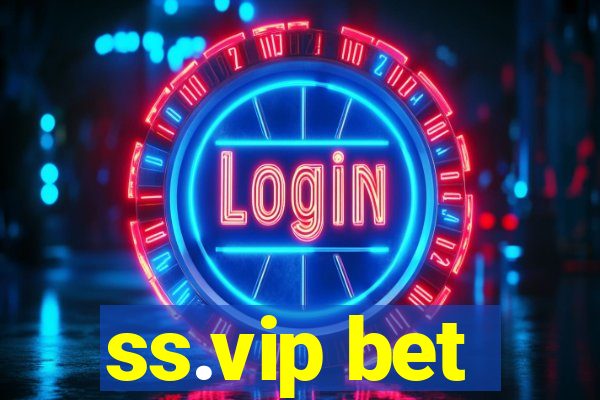 ss.vip bet